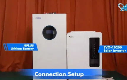 Подключение инвертора Anern AN-EVO-10200 и литиевой батареи Nplus, а также тестирование системы